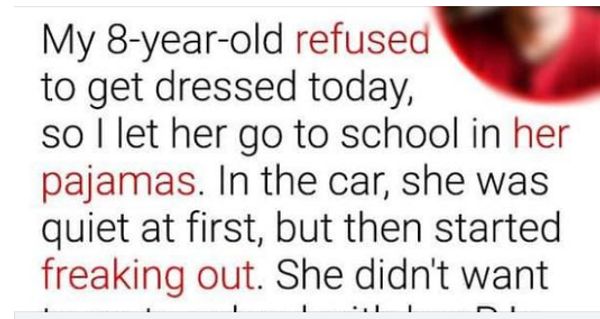 I Sent My Daughter to School in Her Pajamas