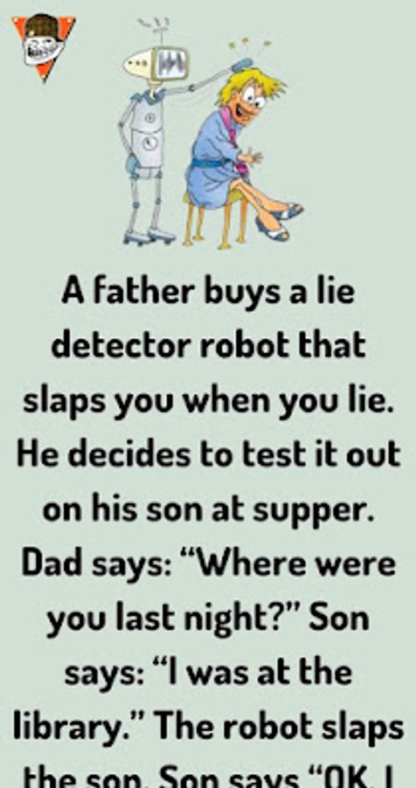 A Funny Test with a Lie Detector Robot